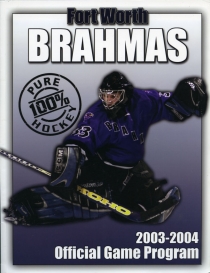 Fort Worth Brahmas 2003-04 game program