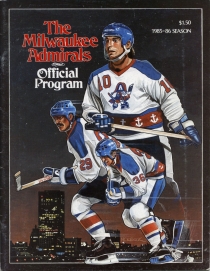 Milwaukee Admirals 1985-86 game program
